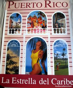 Carteles de turismo: CARTEL TURISMO PUERTO RICO – La Estrella del Caribe